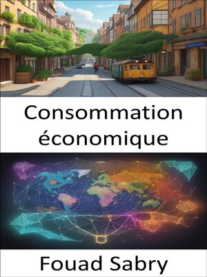 cover image of Consommation économique